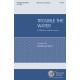 Trouble the Water  (SATB divisi)