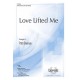 Love Lifted Me (SAB)