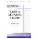 Like A Shining Light (SATB)