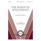 The Blood of Jesus Medley (SATB)