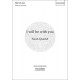 I Will Be With You  (SATB)