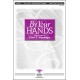 By Your Hands (SATB)