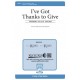 I've Got Thanks to Give (2 Part)