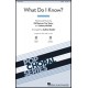 What Do I Know  (Acc. CD)