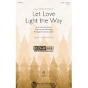 Let Love Light the Way  (2-Pt)