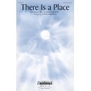 There is a Place (SATB)