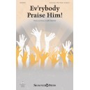 Ev'rybody Praise Him (Unison/ 2 Part)