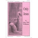 Only Jesus