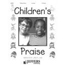 Childrens Praise  (2-3 Octaves)