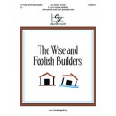 Wise and the Foolish Builders (3-5 Octaves)