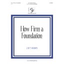 How Firm a Foundation  (2-3 Octaves)