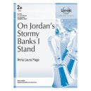 On Jordan's Stormy Banks I Stand (3-5 Oct)