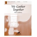 We Gather Together (3-5 Octaves)