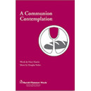 A Communion Contemplation (SATB) *POD*