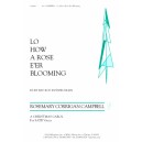 Lo How a Rose E'er Blooming (SATB)