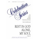 Rest in God Alone My Soul  (SATB)