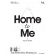 Home to Me (SSA)