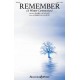 Remember (A Winter Communion) SATB