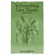 In Everything Give Thanks (SATB)