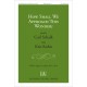 How Shall We Approach This Wonder (SATB)