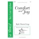 Comfort and Joy (SSA)