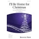 I'll Be Home for Christmas (SATB)
