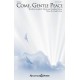 Come Gentle Peace (SATB)