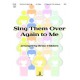 Sing Them Over Again to Me (3-5 Octaves)