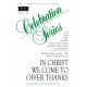 In Christ We Come to Offer Thanks  (SATB)