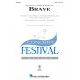 Brave  (SATB)