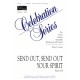 Send Out Send Out Your Spirit  (SATB)