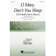 O Mary Don't You Weep  (TTB)