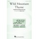 Wild Mountain Thyme (3 Part Mixed)