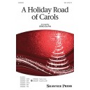 A Holiday Road of Carols  (SSA)