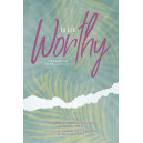 Is He Worthy (SATB) Choral Book