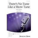 There's No Tune Like a Show Tune  (Instrumental Parts)