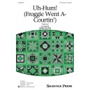 Uh Hum Froggie Went a Courtin  (Acc. CD)