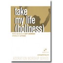 Take My Life (Holiness) *POD*