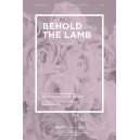 Behold the Lamb (SATB)