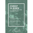 Christ is Risen with (Christ the Lord is Risen Today (SATB)