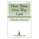 Have Thine Own Way, Lord (SATB)