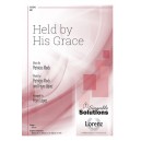 Held by His Grace (SAB)