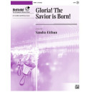 Gloria! The Savior is Born!