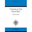 O Savior of Our Fallen Race (SATB)