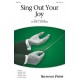 Sing Out Your Joy  (SAB)