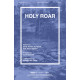 Holy Roar (SATB)