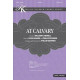 At Calvary (SATB)