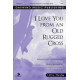 I Love You from an Old Rugged Cross (Orchestration) *POD*