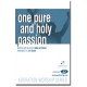 One Pure & Holy Passion *POD*