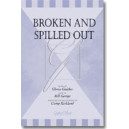 Broken & Spilled Out (Orch-Emailed) *POD*